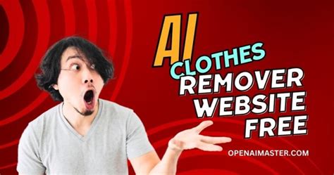 undress ai male|AI Clothes Remover: Remove and Make Sexy Clothes with AI